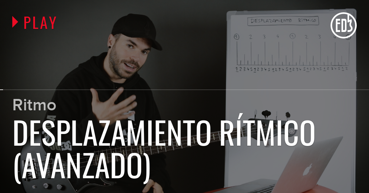 Desplazamiento rítmico (avanzado) - Ritmo